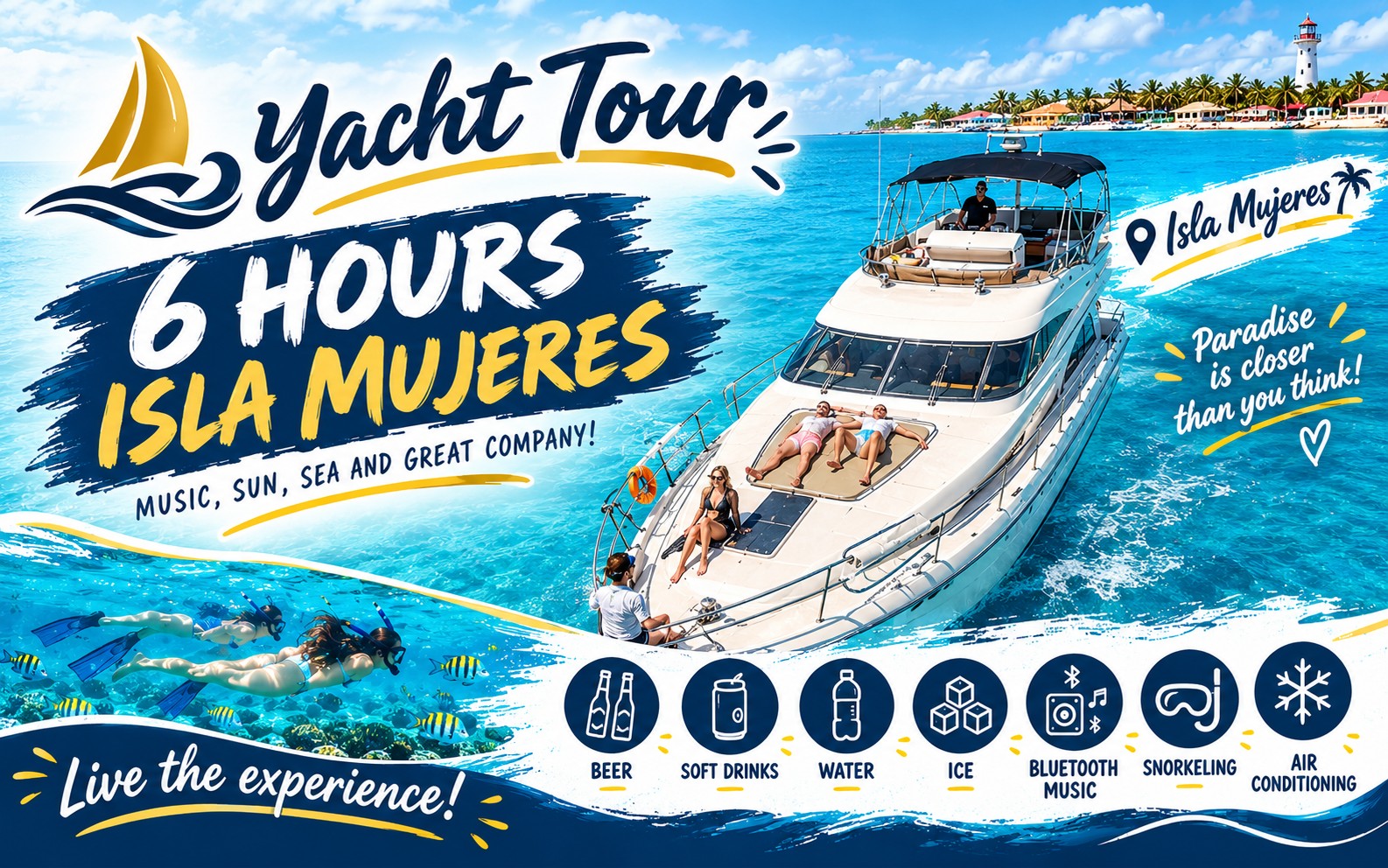 6-hour yacht tour to Isla Mujeres aboard the 45 ft Sealine Amasivar — beer, soft drinks, water, ice, Bluetooth music, snorkeling gear and air conditioning included